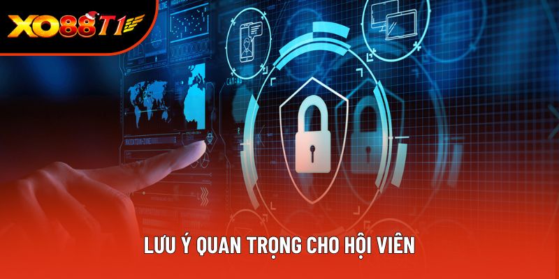 Lưu ý quan trọng cho hội viên